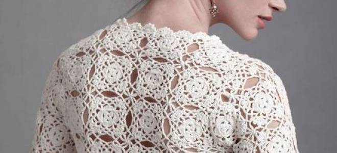 Ажурное болеро крючком: схемы и описание на любой вкус